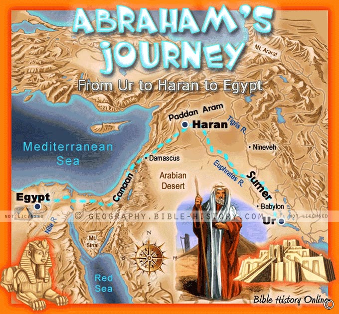 Abraham's Journey from Ur of the Chaldees to Haran to Canaan and to Egypt
